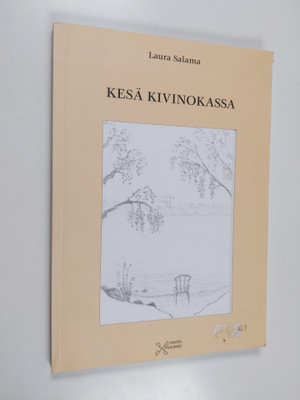 Laura Salama : Kesä Kivinokassa