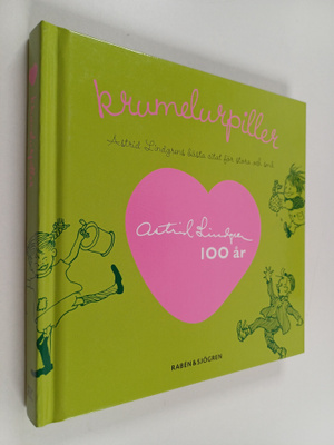 Astrid Lindgren : Krumelurpiller : Astrid Lindgrens bästa...