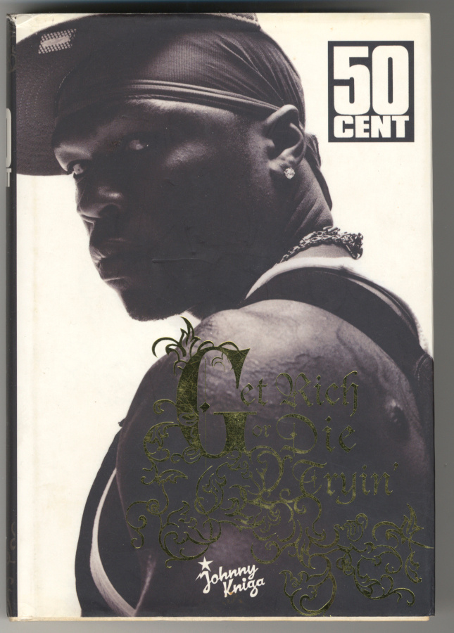 50 Cent: Get rich or die tryin'