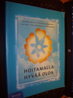 Anttila ym.: Hoitamalla hyvää oloa ( 11.-12. p.2008 ) Sis.pk