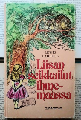 Lewis Carroll - Liisan seikkailut Ihmemaassa (sid.)