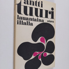 Antti Tuuri : Lauantaina Illalla : novelleja - pikkukuva 1
