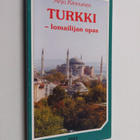 Anja Kinnunen : Turkki : lomailijan opas - pikkukuva 1