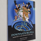 Marjasinikka Väänänen : Innovaatiokupla : menetettyjen ke... - pikkukuva 1