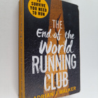 Adrian J. Walker : The End of the World Running Club - pikkukuva 1
