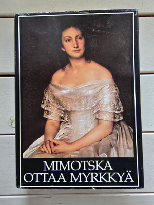 Mimotska ottaa myrkkyä