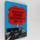 S. P. (toim.) Platonov : Taistelut Suomen rintamalla 1941... - pikkukuva 1