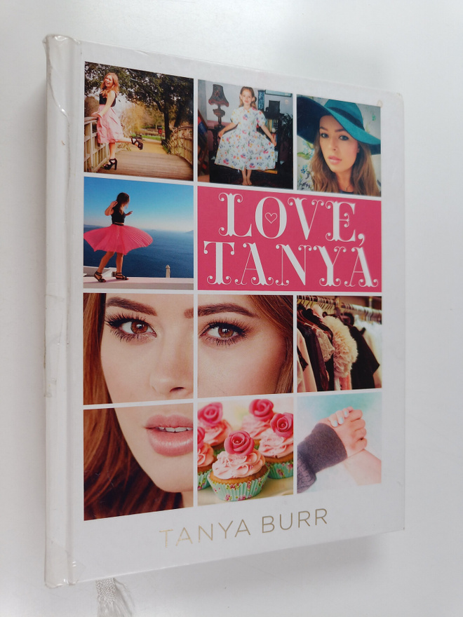 Tanya Burr : Love, Tanya