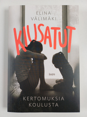 Elina Välimäki : Kiusatut