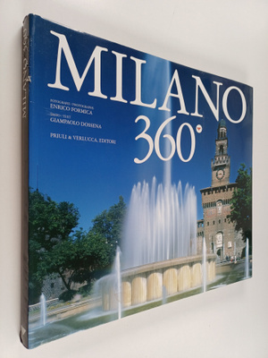 Giampaolo Dossena ym. : Milan three hundred sixty degrees