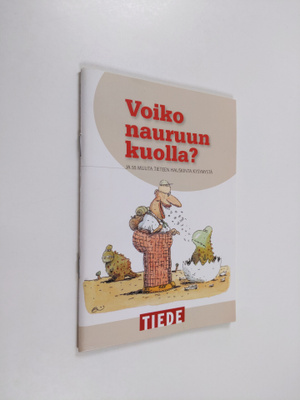 Markus Majaluoma : Voiko nauruun kuolla? ja 55 muuta tiet...