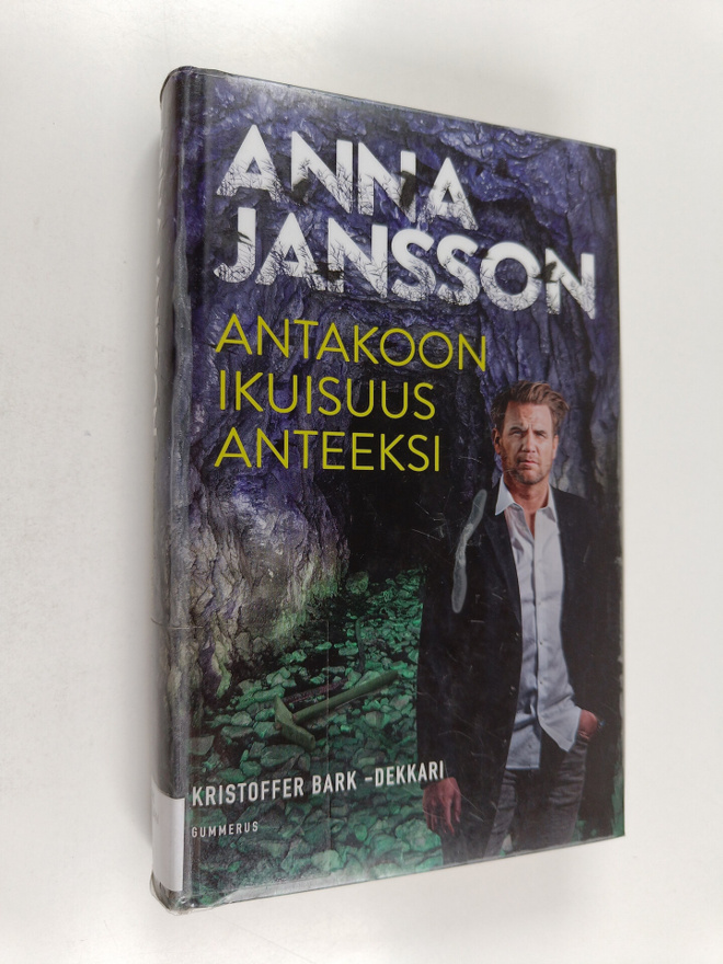 Anna Jansson : Antakoon ikuisuus anteeksi