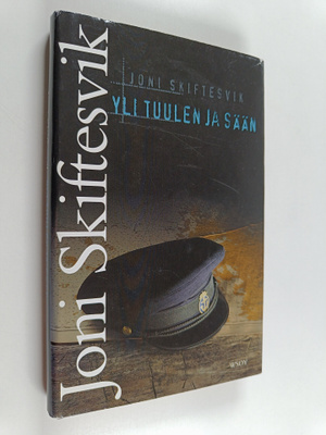 Joni Skiftesvik : Yli tuulen ja sään