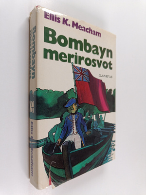 Ellis K. Meacham : Bombayn merirosvot