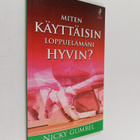 Nicky Gumbel : Miten käyttäisin loppuelämäni hyvin? - pikkukuva 1