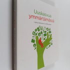 Riitta (toim.) Grönroos : Uuskasvua ymmärtämässä - pikkukuva 1
