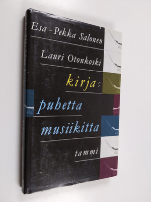 Esa-Pekka Salonen : Kirja : puhetta musiikitta