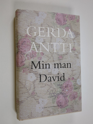 Gerda Antti : Min man David : roman