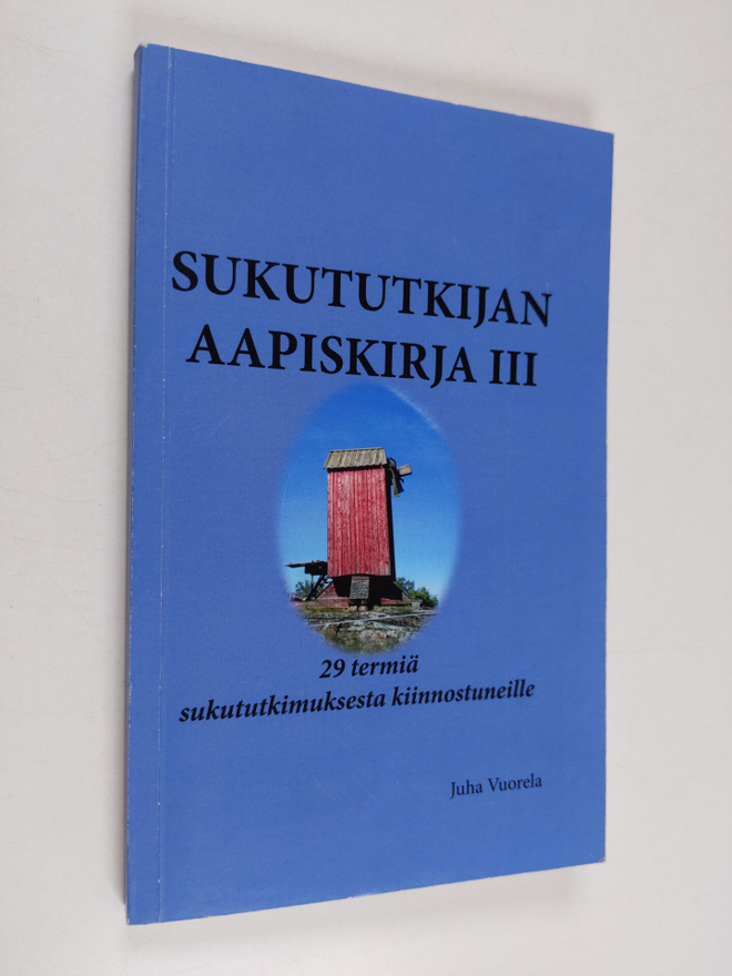 Sukututkijan aapiskirja III - 29 termiä sukututkimuksesta...