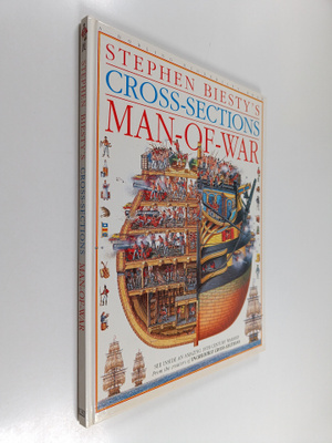 Stephen Biesty : Man-of-war stephen biesty's cross-sections