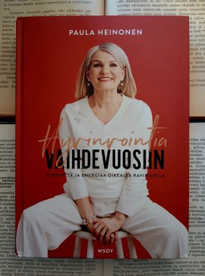 Paula Heinonen - Hyvinvointia vaihdevuosiin (sid.)