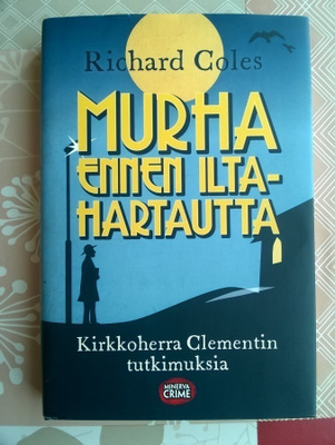Richard Coles - Murha Ennen Iltahartautta Kirja