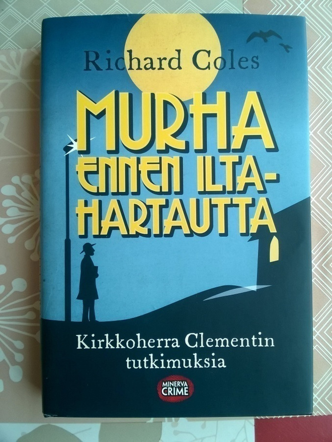 Richard Coles - Murha Ennen Iltahartautta Kirja