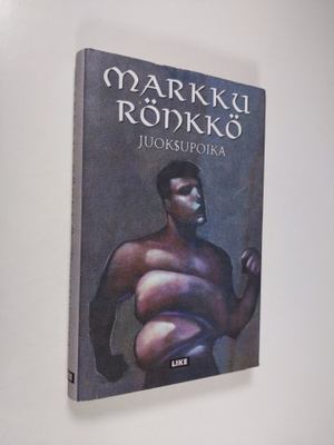 Markku Rönkkö : Juoksupoika