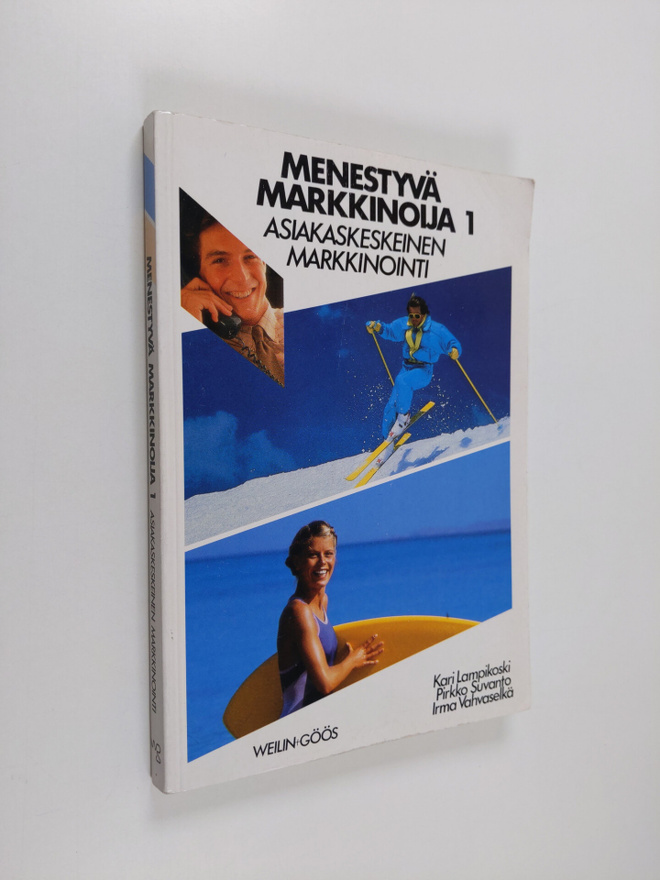 Menestyvä markkinoija, 1 - Asiakaskeskeinen markkinointi