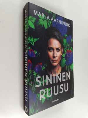 Marja Aarnipuro : Sininen ruusu