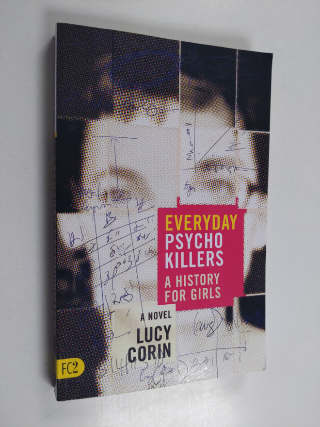 Lucy Corin : Everyday Psychokillers - A History for Girls...