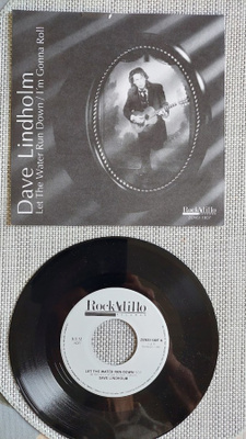 7" Dave Lindholm: Let The Water Run Down / I´m Gonna Roll