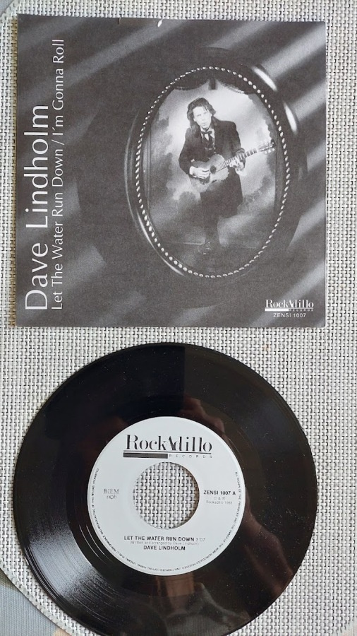 7" Dave Lindholm: Let The Water Run Down / I´m Gonna Roll