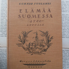 Gunnar Suolahti - Elämää Suomessa 1700-luvulla (sid.) - pikkukuva 1