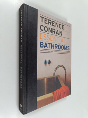 Terence Conran : Essential bathrooms : the back to basics...