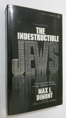 Max I. Dimont : The Indestructible Jews