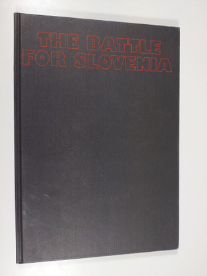 The Battle for Slovenia