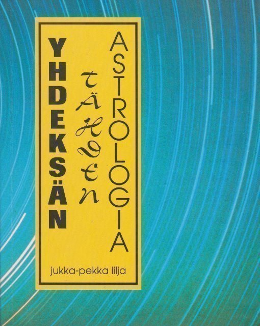 Lilja Jukka-Pekka: YHDEKSÄN TÄHDEN ASTROLOGIA