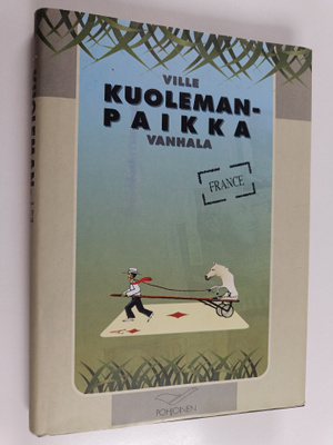 Ville Vanhala : Kuolemanpaikka