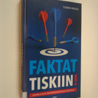 Tuomas Muraja : Faktat tiskiin! : suomalaisen faktantarki... - pikkukuva 1