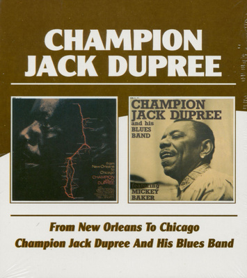 Champion Jack Dupree: From New Orleans To Chicago BGO 2-CD