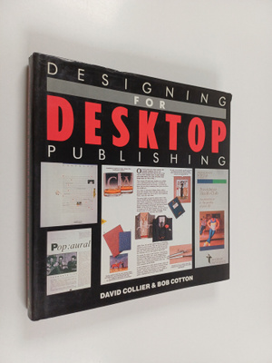 David Collier ym. : Designing for Desktop Publishing