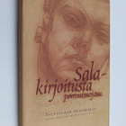 Sirkka Anttila-Markkanen : Salakirjoitusta pommisuojassa ... - pikkukuva 1