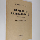 L. Puupponen : Oppikoululainsäädäntö vuosina 1946-1949 se... - pikkukuva 1