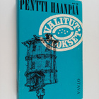 Pentti Haanpää : Valitut teokset - pikkukuva 1