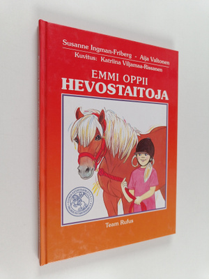 Susanne Ingman-Friberg : Emmi oppii hevostaitoja
