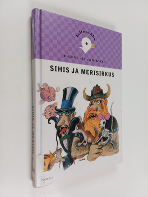 Harri Istvan Mäki : Sihis ja merisirkus