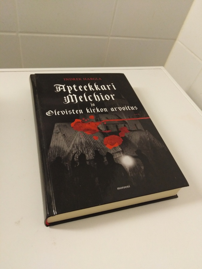 Indrek Hargla: Apteekkari Melchior ja Olavisten kirkon arvoi