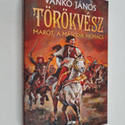 Janos Vanko : Törökvesz - Marot, a masodik Mohacs - pikkukuva 1