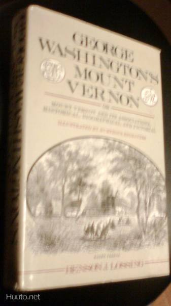 Benson J. Lossing: George Washington`s Mount Vernon (Sis.pk)